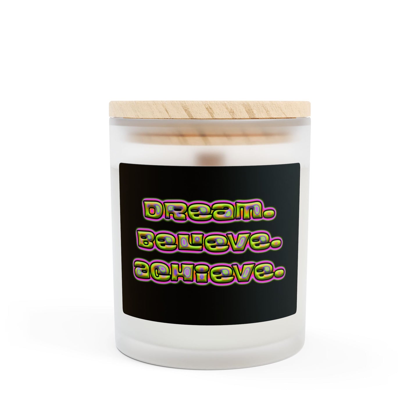 "Dream. Believe. Achieve." Frosted Glass Candle - 11oz Inspirational Home Decor