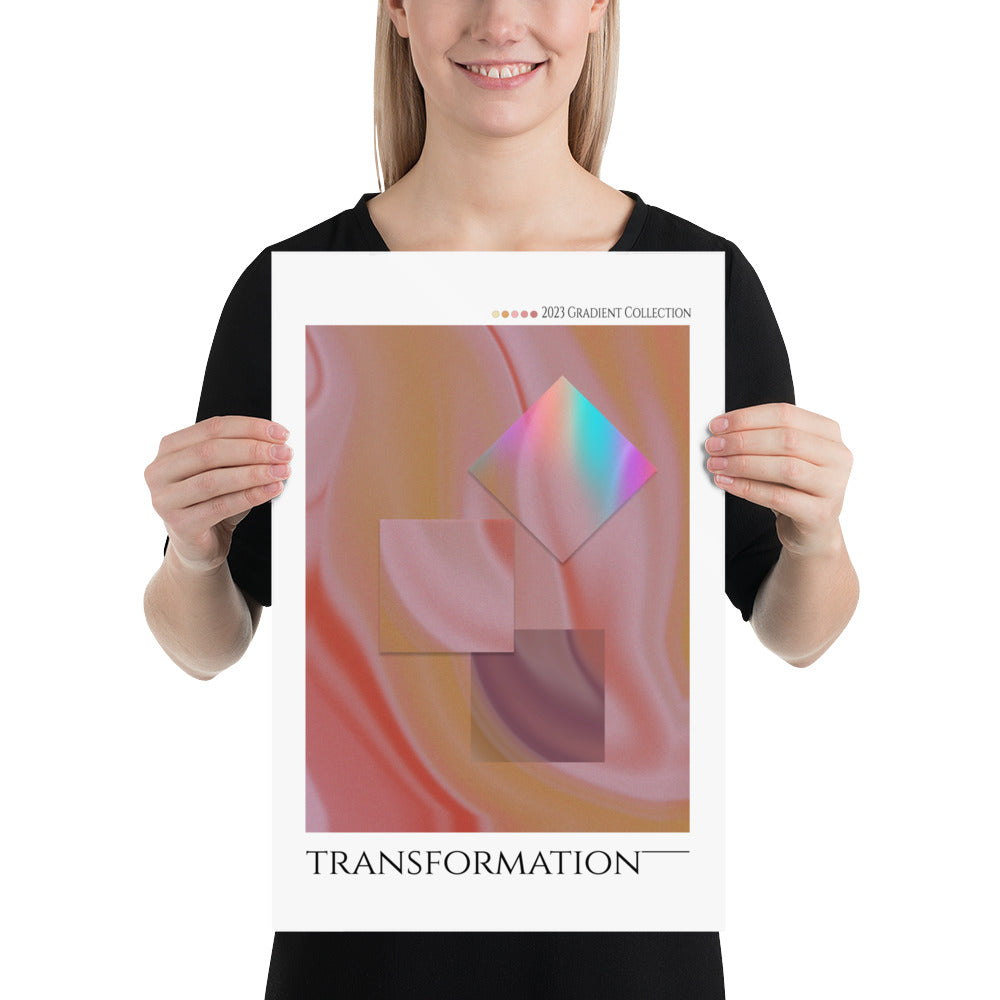 "Transformation" Gradient Art Poster